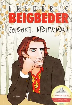 Gelbėkit, atsiprašau