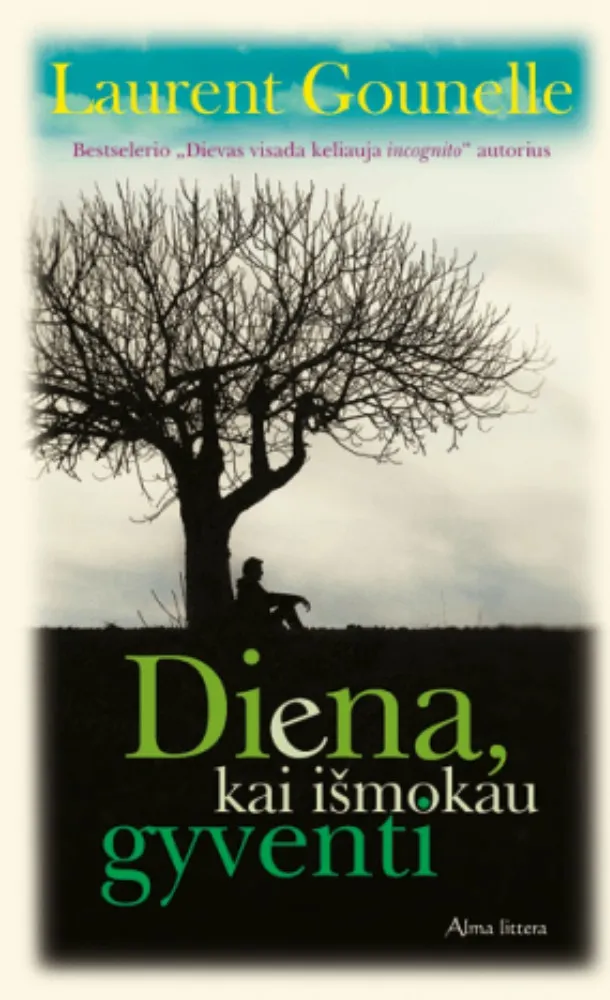 Diena, kai išmokau gyventi