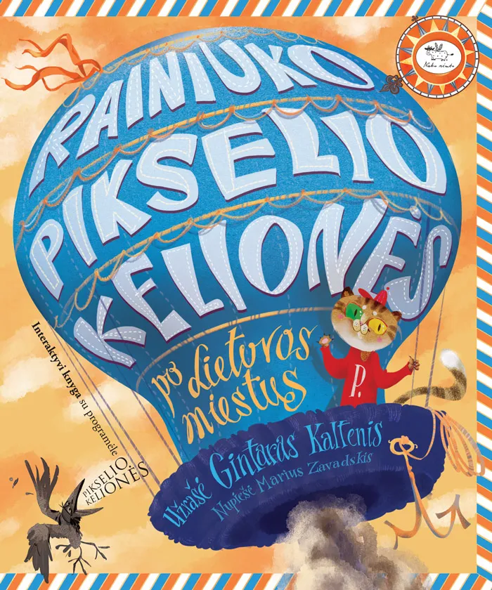 Rainiuko Pikselio kelionės po Lietuvos miestus