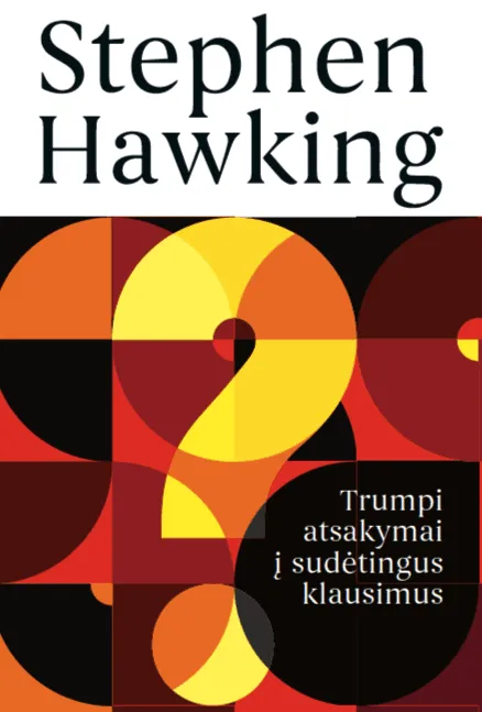 Trumpi atsakymai į sudėtingus klausimus