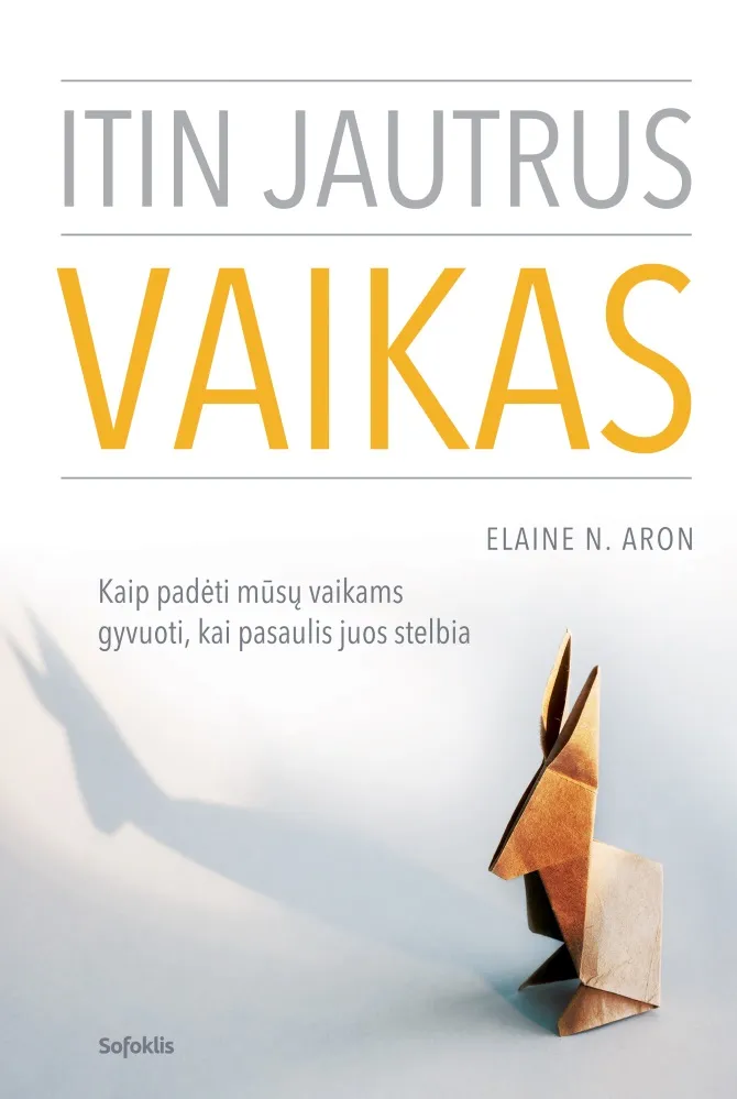 Itin jautrus vaikas