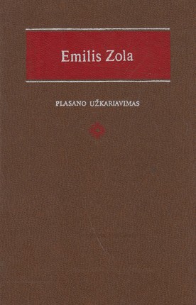 Plasano užkariavimas. Emilis Zola