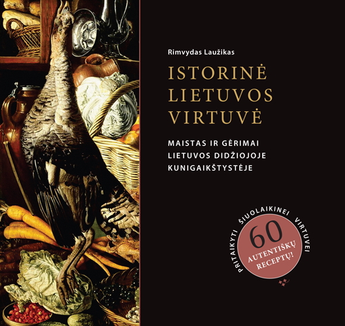 Istorinė Lietuvos virtuvė