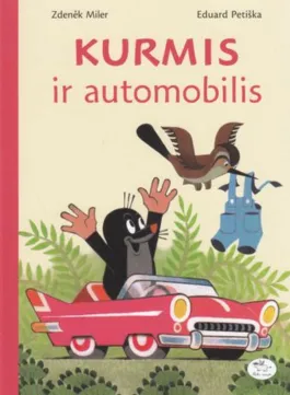 Kurmis ir automobilis