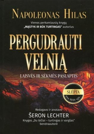 Pergudrauti velnią: laisvės ir sėkmės paslaptis