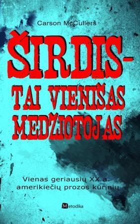 Širdis - tai vienišas medžiotojas