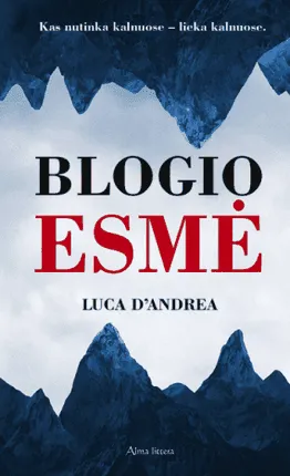Blogio esmė