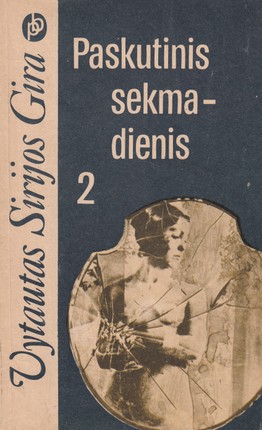 Paskutinis sekmadienis. 2 dalis
