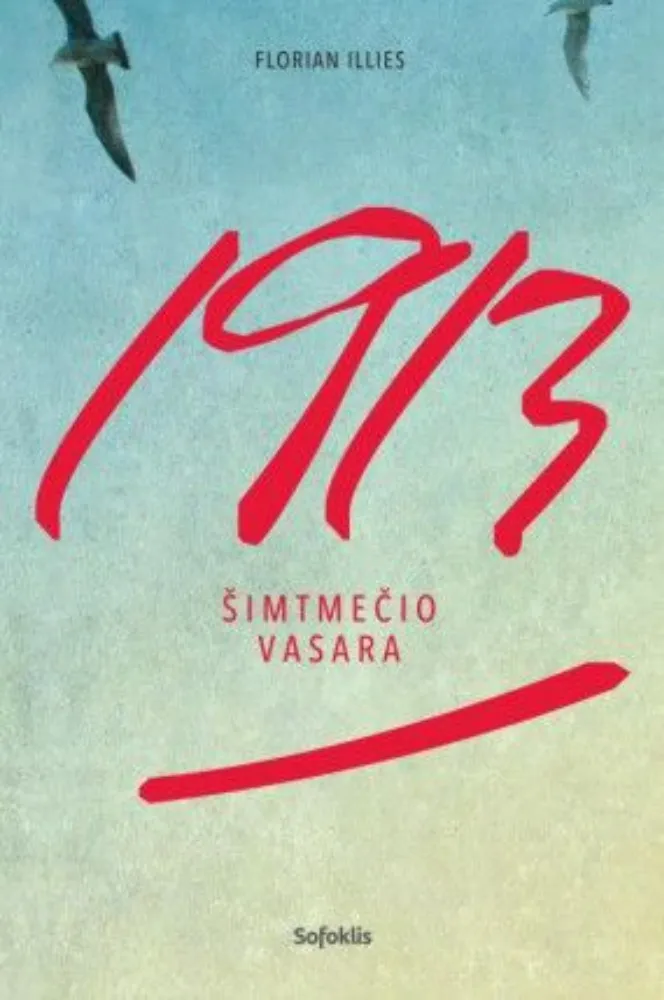 1913. Šimtmečio vasara