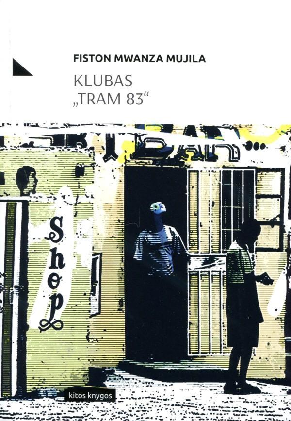 Klubas „Tram 83“