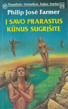 Į savo prarastus kūnus sugrįšite (PFAF 34)