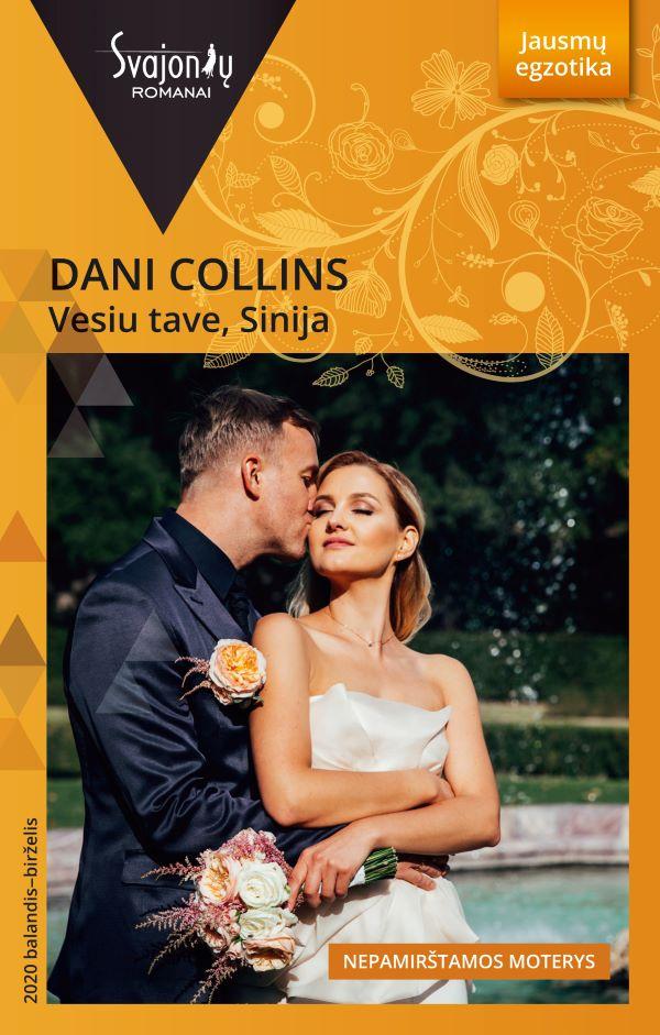 Vesiu tave, Sinija (Jausmų egzotika)