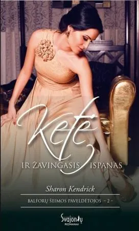 Ketė ir žavingasis ispanas