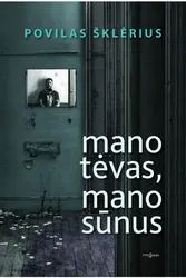 Mano tėvas, mano sūnus