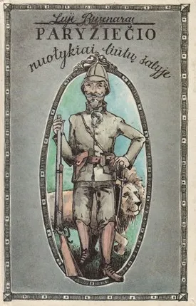 Paryžiečio nuotykiai liūtų šalyje
