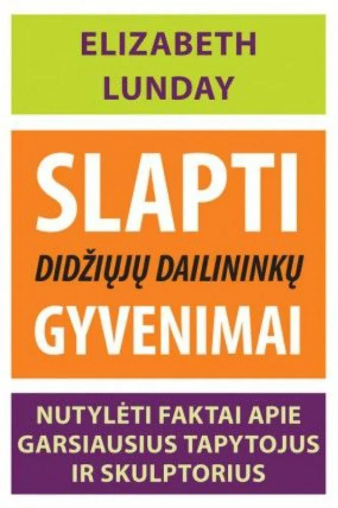 Slapti didžiųjų dailininkų gyvenimai