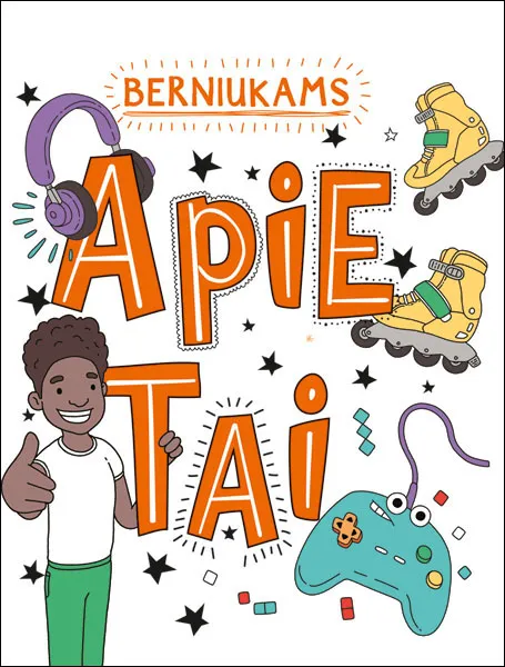 Berniukams : apie tai