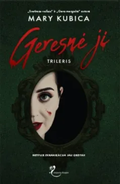Geresnė ji