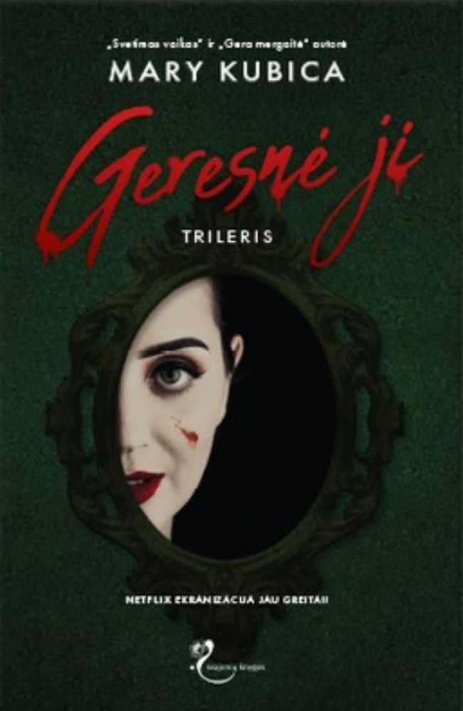 Geresnė ji
