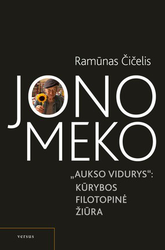 Jono Meko Aukso vidurys kūrybos filotopinė žiūra