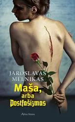 Maša, arba Postfašizmas