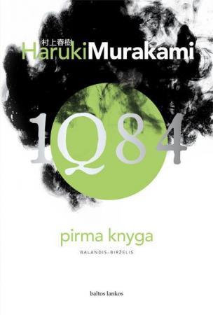 1Q84. Pirma knyga