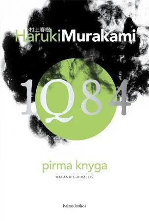 1Q84. Pirma knyga