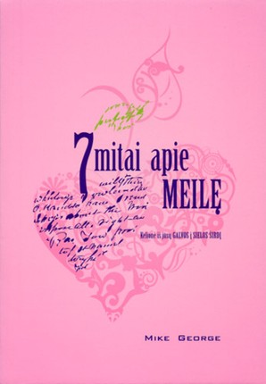 7 mitai apie meilę