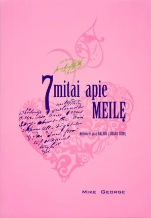 7 mitai apie meilę