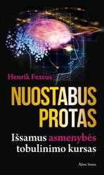 Nuostabus protas. Išsamus asmenybės tobulinimo kursas