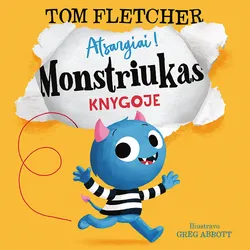 Atsargiai! Monstriukas knygoje