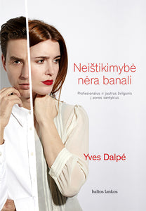 Neištikimybė nėra banali