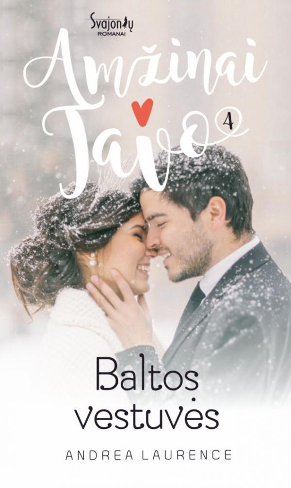 Amžinai tavo. Baltos vestuvės