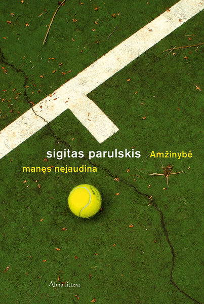 Amžinybė manęs nejaudina