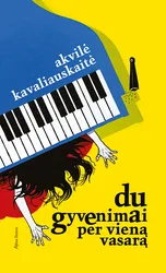 Du gyvenimai per vieną vasarą