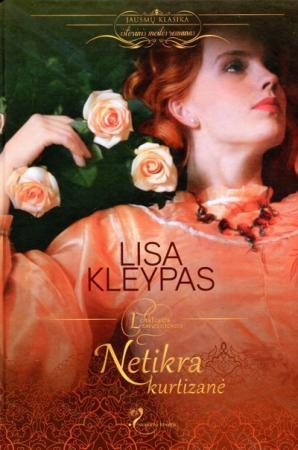 Netikra kurtizanė (serijos "Lenktosios gatvės istorijos" 1-oji knyga)