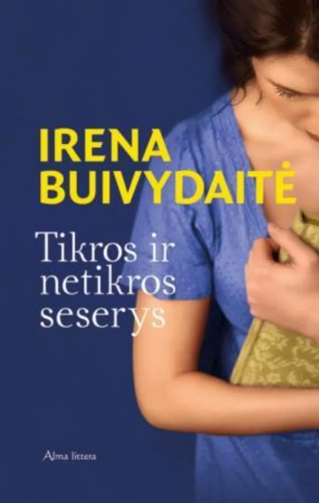 Tikros ir netikros seserys