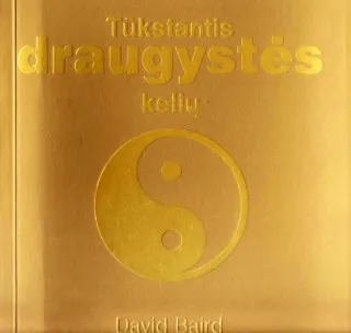 Tūkstantis draugystės kelių