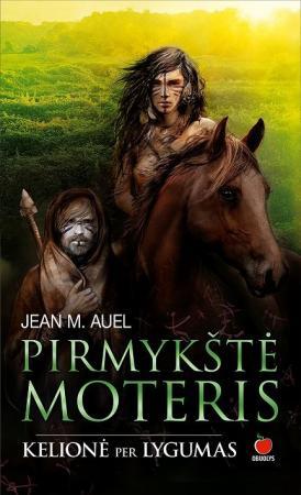 Pirmykštė moteris: Kelionė per lygumas. 4 knyga