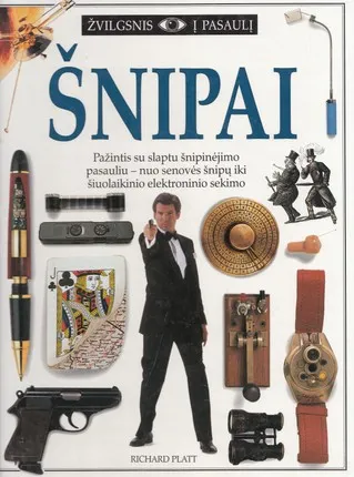 Žvilgsnis į pasaulį. Šnipai