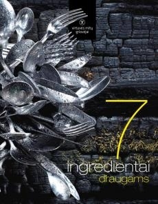 7 ingredientai. Draugams