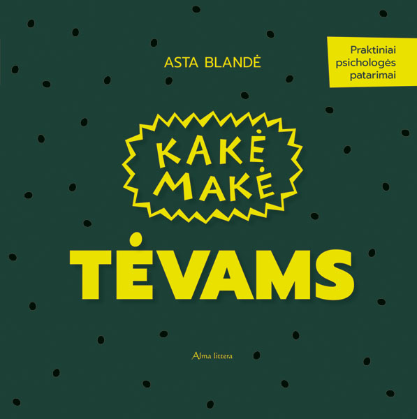Kakė Makė tėvams