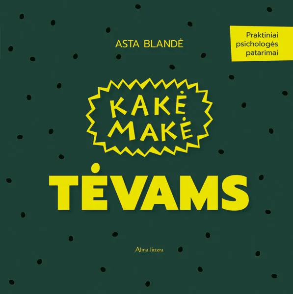 Kakė Makė tėvams