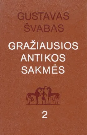 Gražiausios antikos sakmės 2 dalis