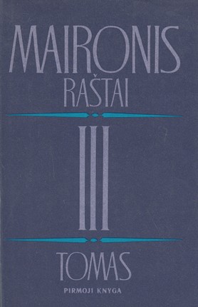 Maironis. Raštai III tomas (1 knyga)
