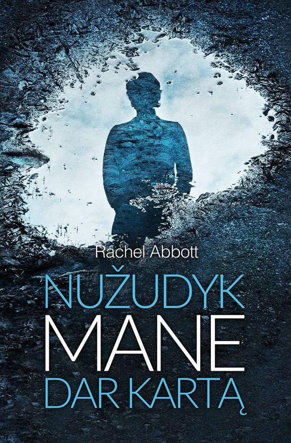 Nužudyk mane dar kartą