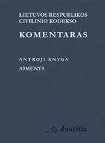Lietuvos Respublikos civilinio kodekso komentaras. Antroji knyga. Asmenys