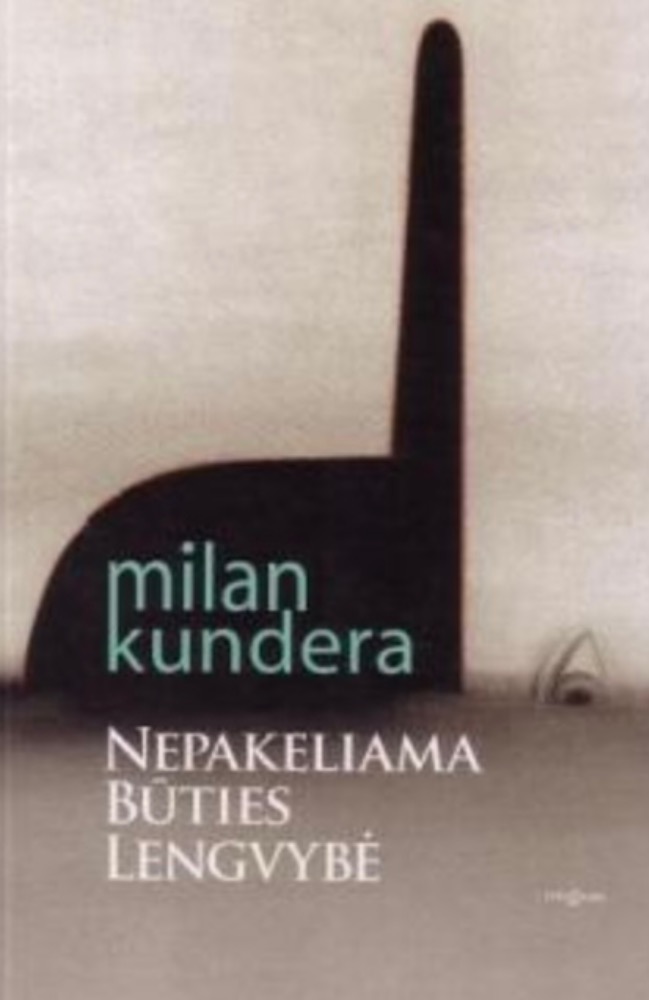Nepakeliama būties lengvybė