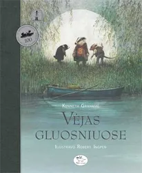 Vėjas gluosniuose. Su šimtmečio leidimui sukurtomis iliustracijomis