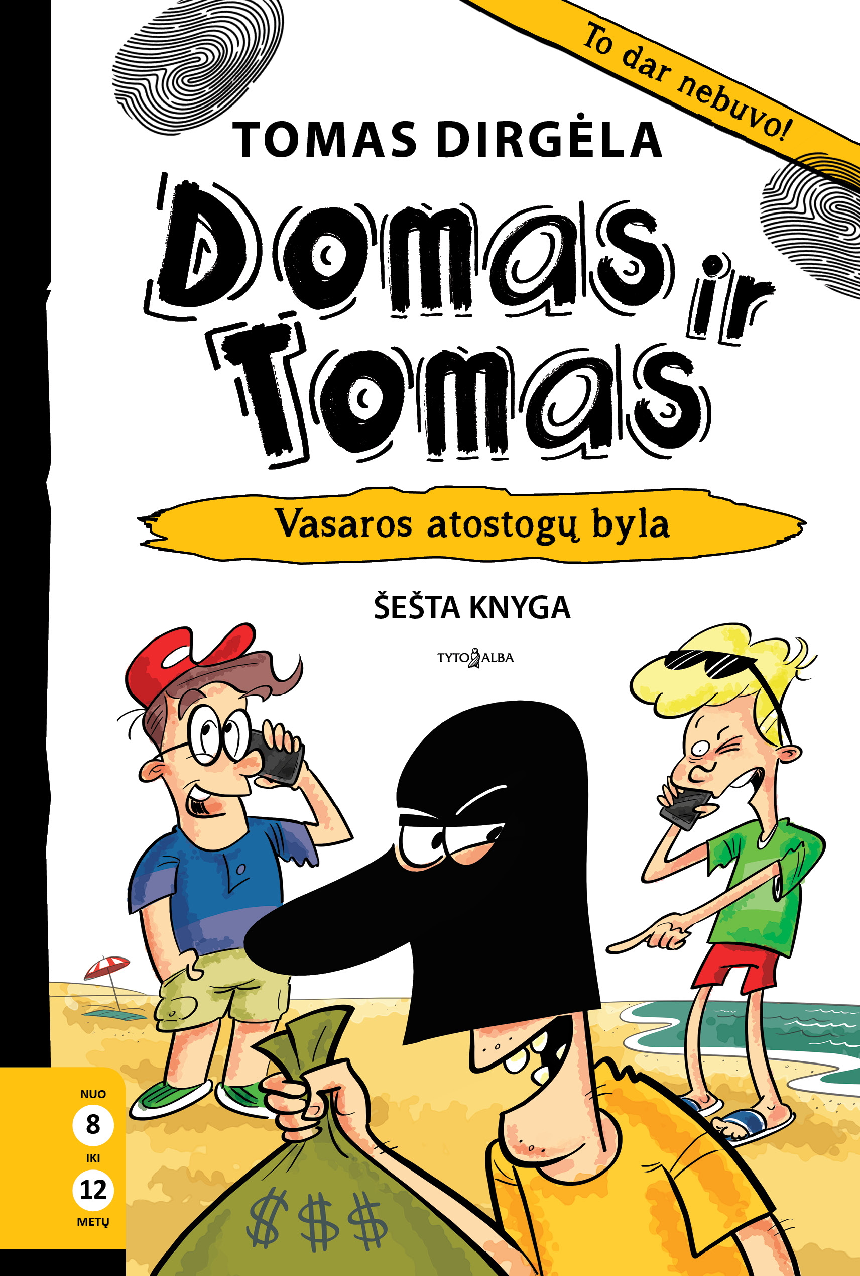 Domas ir Tomas. Vasaros atostogų byla